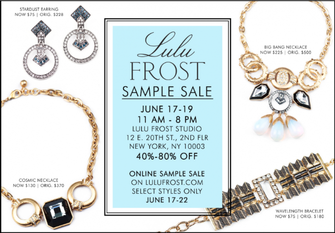 Lulu Frost Sample Sale @ Lulu Frost Studio | New York | New York | United States