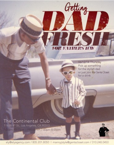 FATHERS IN FASHION EVENT @ The Continental Club | Los Angeles | California | United States