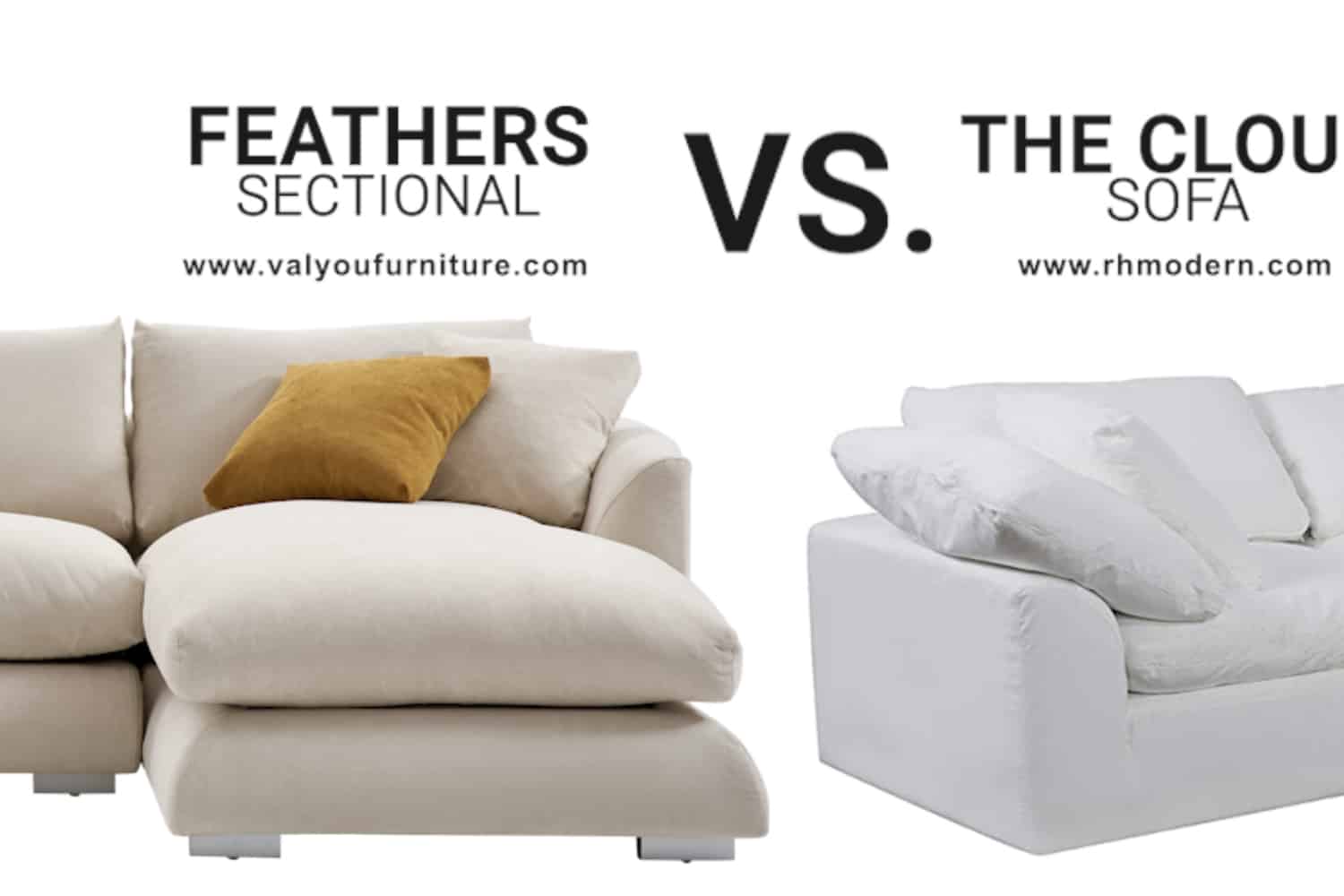 Furniture Review: Valyou Feathers Sectional vs. Restoration Hardware Cloud  Sofa - Daily Front Row