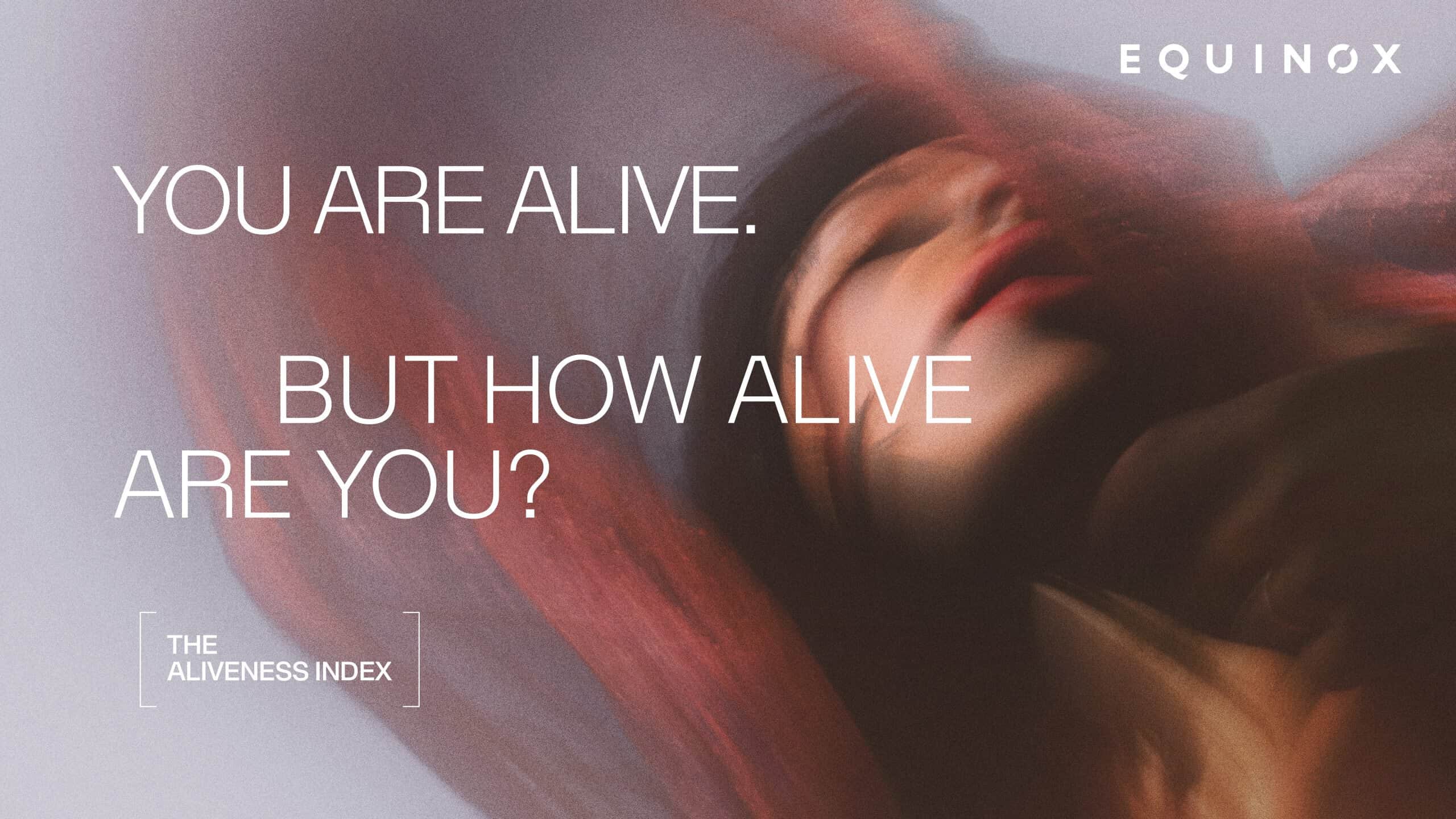 Inside The New Equinox ‘Aliveness’ Campaign
